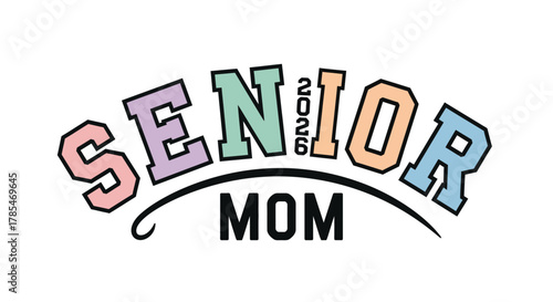 Senior mom 2026 graduation shirt design idea for proud mothers apparel