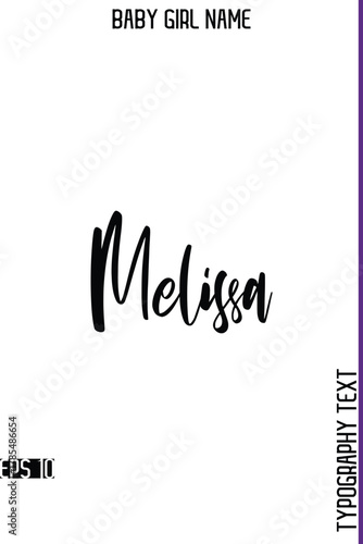 Melissa   -Female Name Stylish Typography Text Vector Artwork