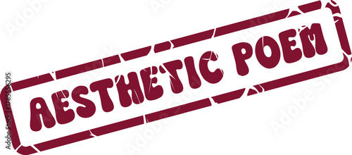 Aesthetic Poem vintage style stamp emphasizes artistic expression and lyrical beauty on white