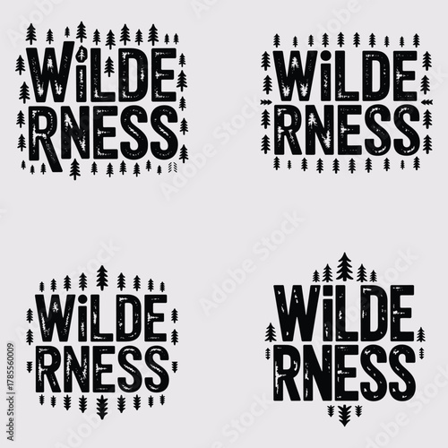 Four wilderness text logos with pine trees on black and grey backgrounds nature forest