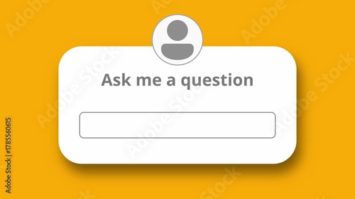 Ask me a question popup animation with a text box on yellow background