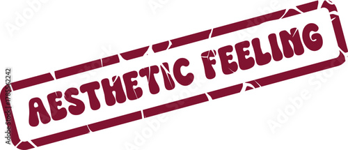 Aesthetic Feeling textured crimson rubber stamp effect for conveying profound sentiments and brand identity