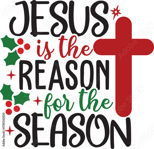 Jesus is the Reason for the Season