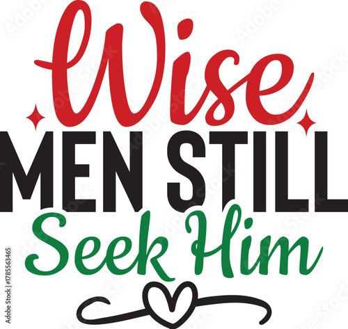 Wise Men Still Seek Him