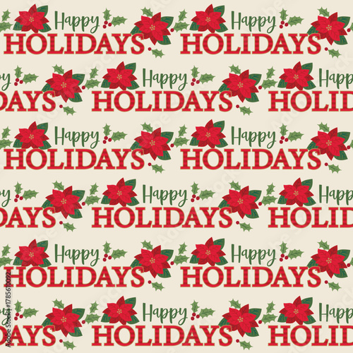 Seamless Christmas Happy Holidays Word With Poinsettia And Holly Leaves