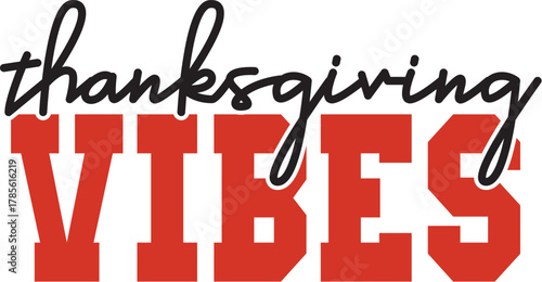 Thanksgiving Vibes