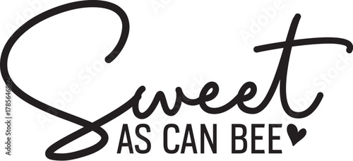 Sweet As Can Bee