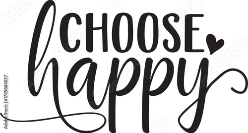 Choose Happy