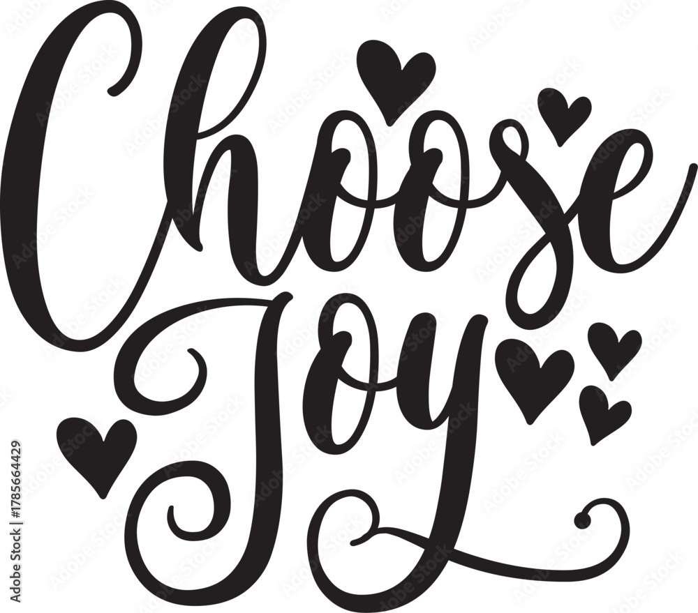 Obraz premium Choose Joy