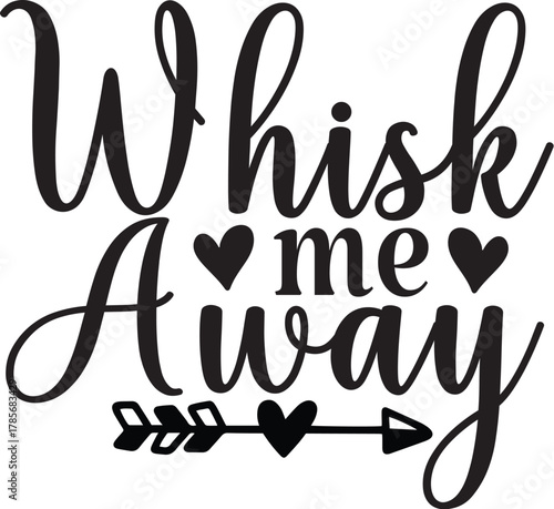 Whisk Me Away