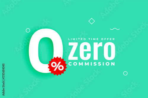 Zero Commission Sale Banner Vector Design for Limited Time Offer Promotion