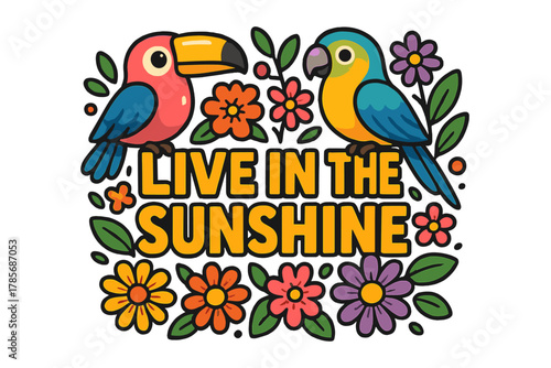 Colorful illustration of birds and flowers emphasizing positivity and joy in a sunny setting