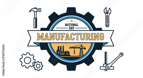 Celebrate national manufacturing day with tools and factory illustration