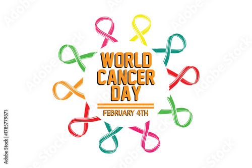 WORLD CANCER DAY FEBRUARY 4TH
