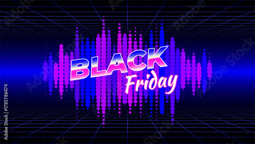 Black friday retro futuristic neon offer banner. 80s style, neon color. Sale poster, promotion. Laser grid, audio waveform, wireframe floor. Black Friday in retro synthwave concept. Vector