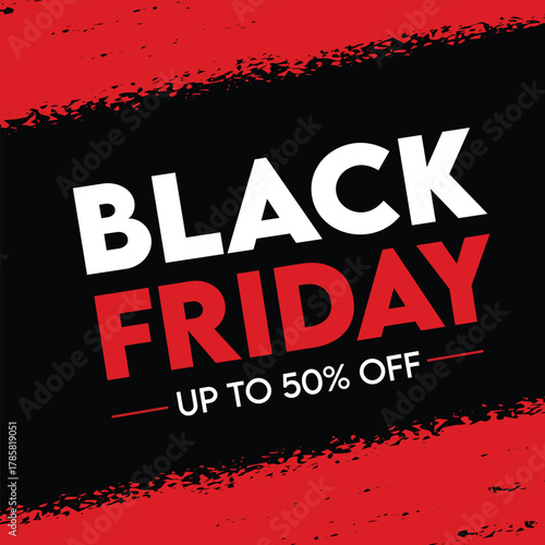 BLACK FRIDAY SIGN SPECIAL OFFER SALE , MODERN SALES DISCOUNT BANNERS , Black Friday sale sticker, label or badge. Discount Fifty Percent 50% off