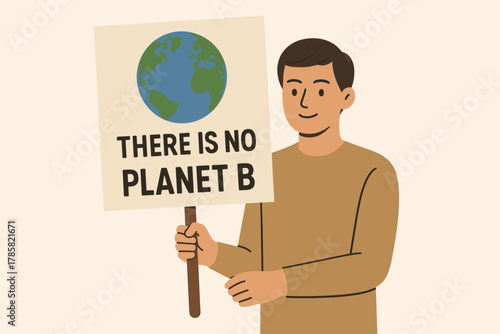 Young caucasian male holding a protest sign displaying an image of the earth with the message "there is no planet b.