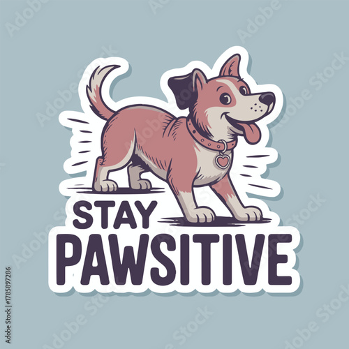 Cartoon dog sticker with a pink collar and heart shaped tag saying stay pawsitive on a light blue background