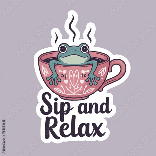 A cartoon frog sitting in a pink teacup with steam rising above, with sip and relax text below it