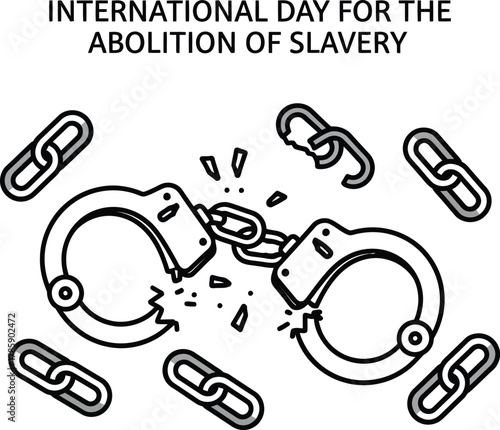 Broken handcuffs and chains for international day for abolition of slavery