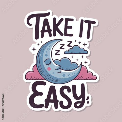 Take it easy sticker featuring a sleeping moon with clouds on a light purple background color