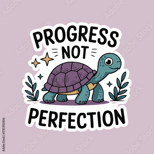 Cartoon turtle with progress not perfection text and star and leaf decorations on a light background