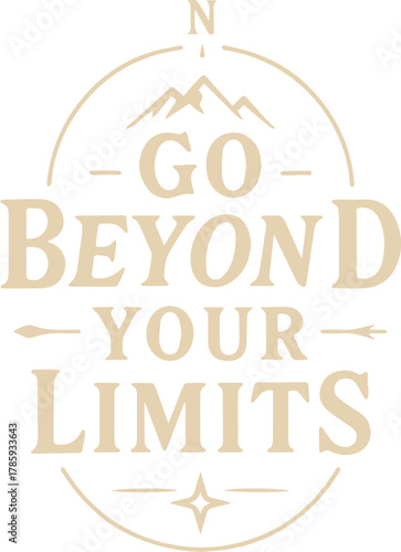 Embark on an inspiring journey with a graphic resource, where motivational text is elegantly framed within a compass, inviting viewers to explore new horizons.