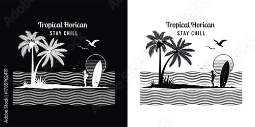 Detailed tropical beach landscape with silhouetted palm trees, ocean waves, surfboards, and birds, accompanied by the phrase tropical horizon stay chill on black and white backgrounds