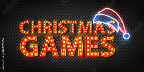 Vector marquee neon sign of Christmas Games isolated on the transparent background. Concept of Happy New Year and Merry Christmas.