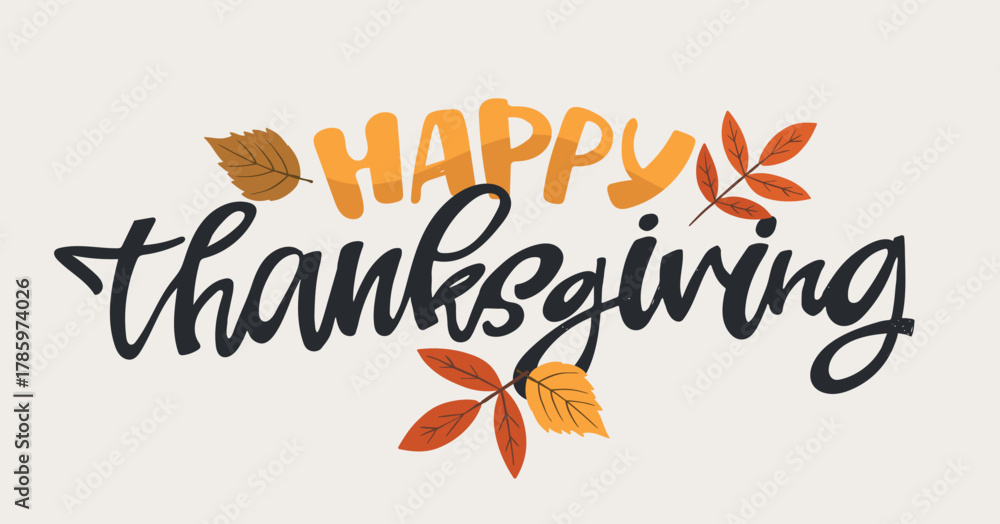 Fototapeta premium Happy ThanksGiving - Give Thanks - Be Grateful - cute hand drawn doodle lettering. For t-shirt print, mug, bag. 100% hand drawn vector