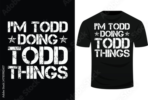 I'm Todd Doing Todd Things Funny Christmas Svg Design