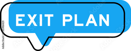 Speech banner and blue shade with word exit plan on white background