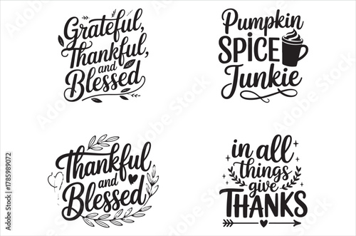 grateful thankful blessed quotes with pumpkin spice junkie and thanksgiving messages
