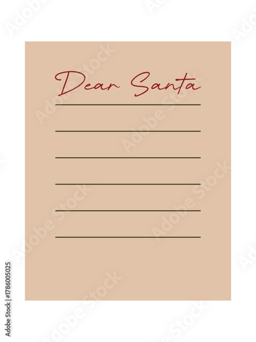 Dear Santa letter template illustration. Vintage Christmas wish list page with handwritten text and lines for writing. Festive stationery for kids and holiday messages on beige paper background