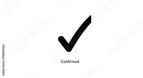 A bold black checkmark symbol is displayed prominently on a clean white background with the word confirmed below it