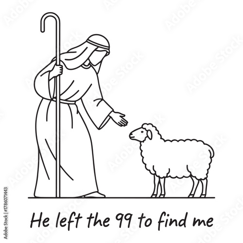 Shepherd reaching out to a single lost sheep with the text he left the 99 to find me