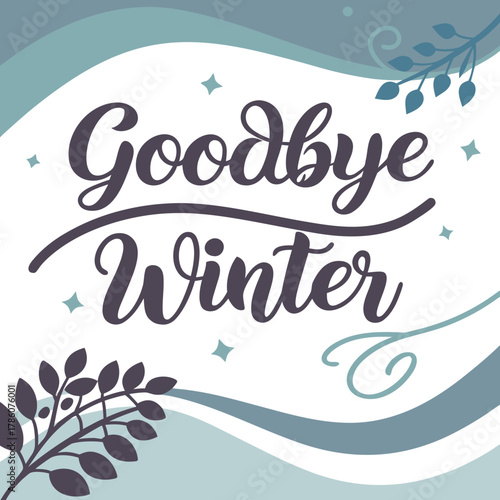 Goodbye winter illustration with swirls and stars on a