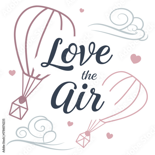 Love the air with hot air balloons