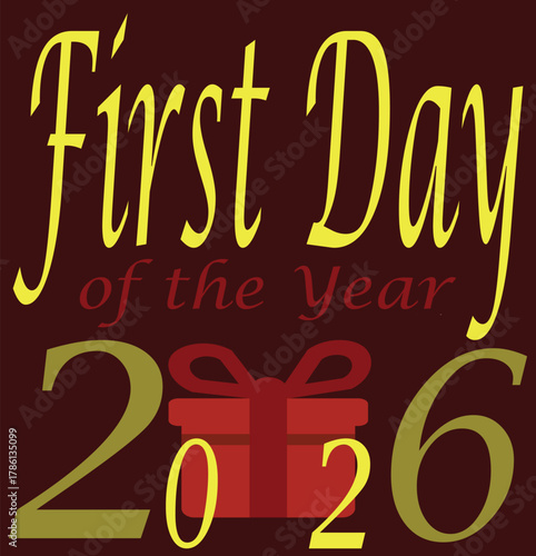 First Day of the Year – January 1, 2026. January 1, 2026, New Year, First Day, Fresh Start, Calendar Page, Happy New Year, Sunrise, Celebration, Minimal Design, Festive Illustration, Modern Typography