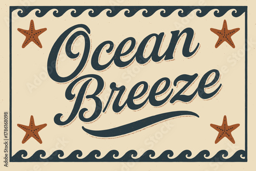 Vintage Seaside Artwork. Ocean Breeze. vintage serif script with faded ink texture, subtle shadowed edges,