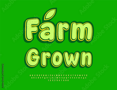 Vector Marketing badge Farm Grown. Green Retro style Font. Bright Rounded Alphabet Letters and Numbers set.
