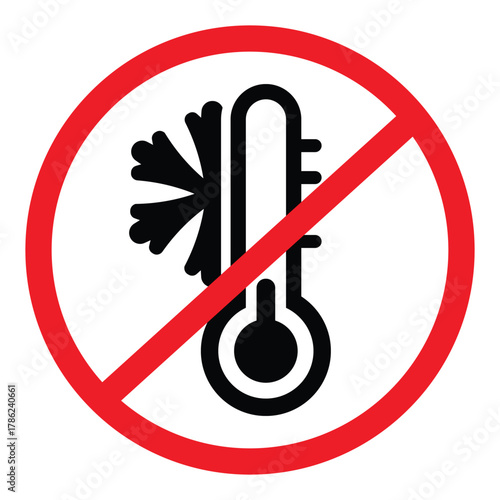 A vector icon of a thermometer showing cold (with a snowflake) inside a red prohibition circle and slash. Symbolizes "No Cold," "Do Not Freeze," "Keep from Cold," or avoiding low temperatures/freezing
