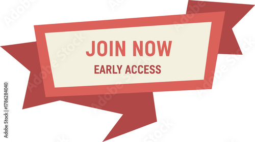Join now early access ribbon design marketing campaign banner Vector Illustration 