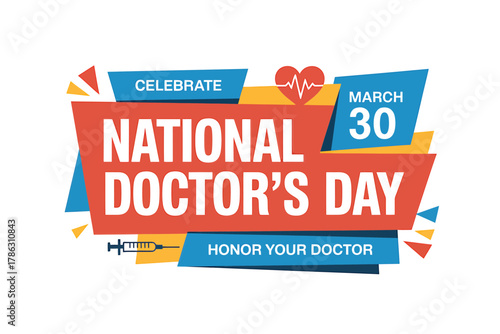 Celebrate national doctor s day march 30th honor your doctor