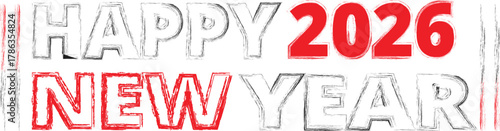 Hand Drawn Happy new year 2026 text Graphic. Brush Stroke Happy New Year 2026.