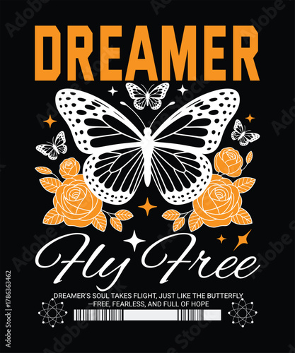 Dreamer: fly free butterfly graphic