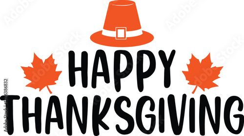 Happy Thanksgiving typography clip art design on plain white transparent isolated background for card, shirt, hoodie, sweatshirt, apparel, card, tag, mug, icon, poster or badge