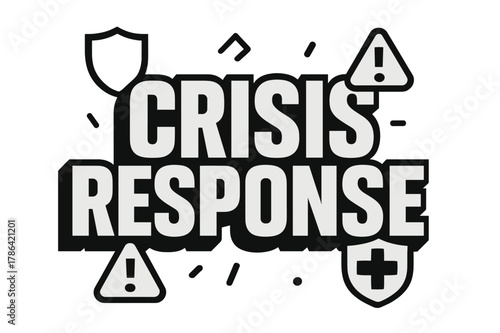 Crisis Response Design. Bold Block Lettering ? "Crisis Response" in massive bold geometric letters, stacked block composition, heavy outlines with subtle drop