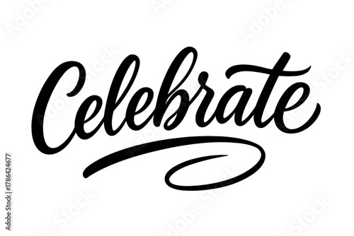 Playful Script Celebration. Celebrate ? Script Hand-Lettering; flowing brush style with playful bounce and
