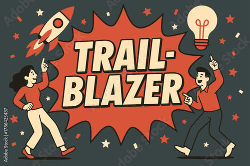 Trailblazer Comic Burst. Trailblazer banner, flat vector illustration, bold oversized text inside comic burst banner, cartoon characters dancing and pointing